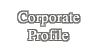 Corporate Profile