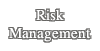 Risk Management